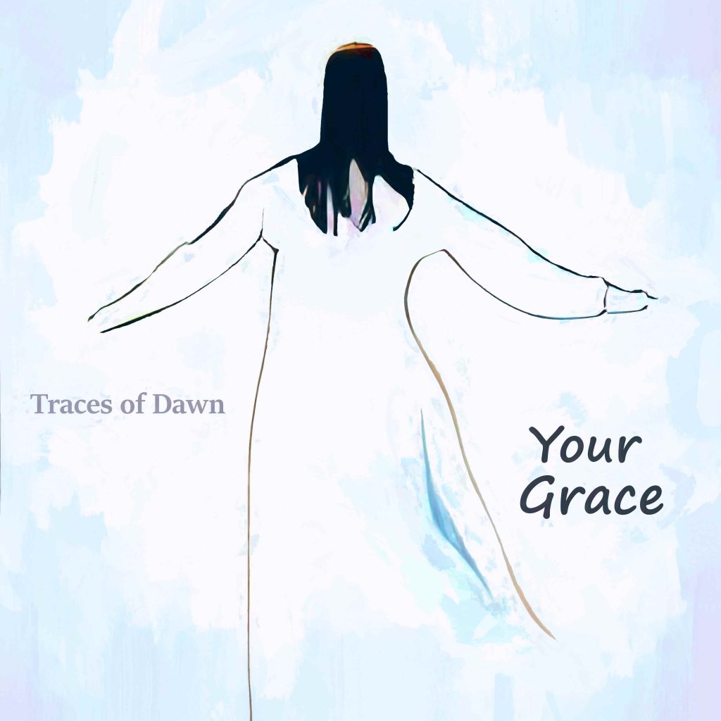 Your Grace - Traces of Dawn